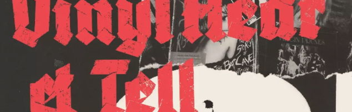 World Goth Day - Vinyl Hear and Tell at GalleryX