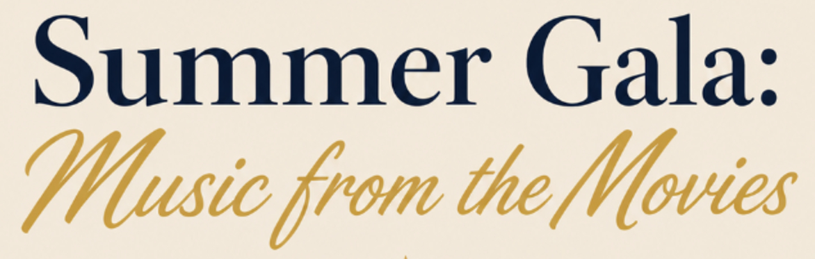 Summer Gala: Music from the Movies