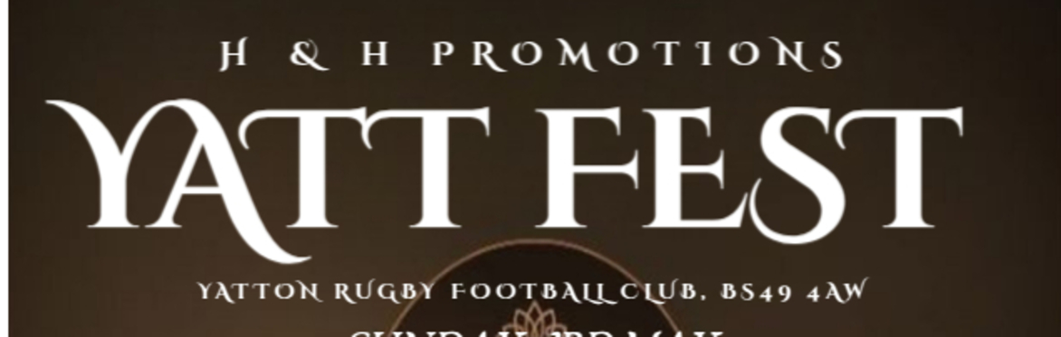 Buy Tickets For YATT Fest 2 – YATT Fest – Yatton Rugby Football Club