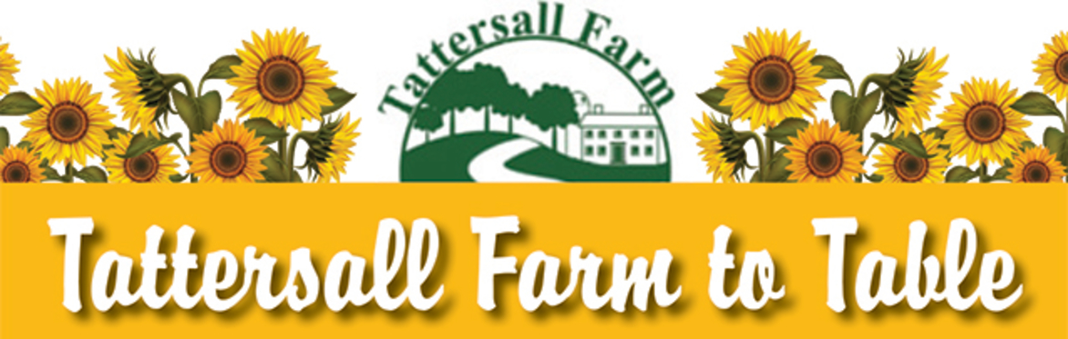 Tattersall Farm to Table