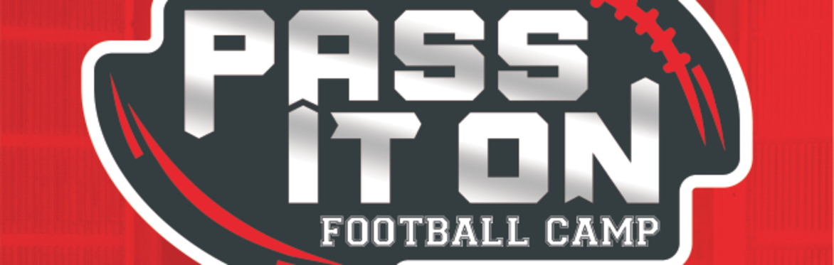 Free - Pass It On Sports Football Camp For Girls and Boys Entering 3rd-8th Grade in the Fall of 2026