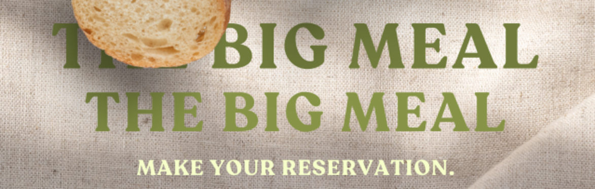 THE BIG MEAL
