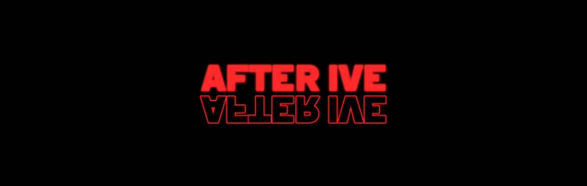 After Ive