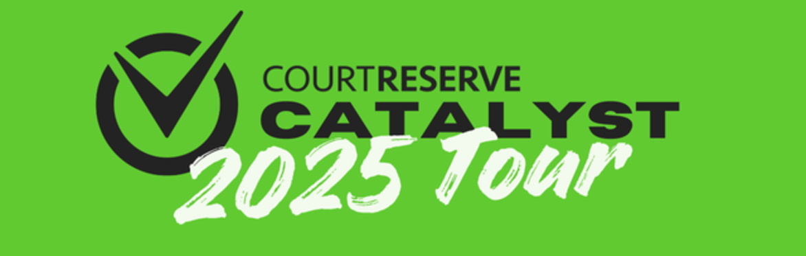CourtReserve Catalyst Tour - Phoenix, Arizona Stop
