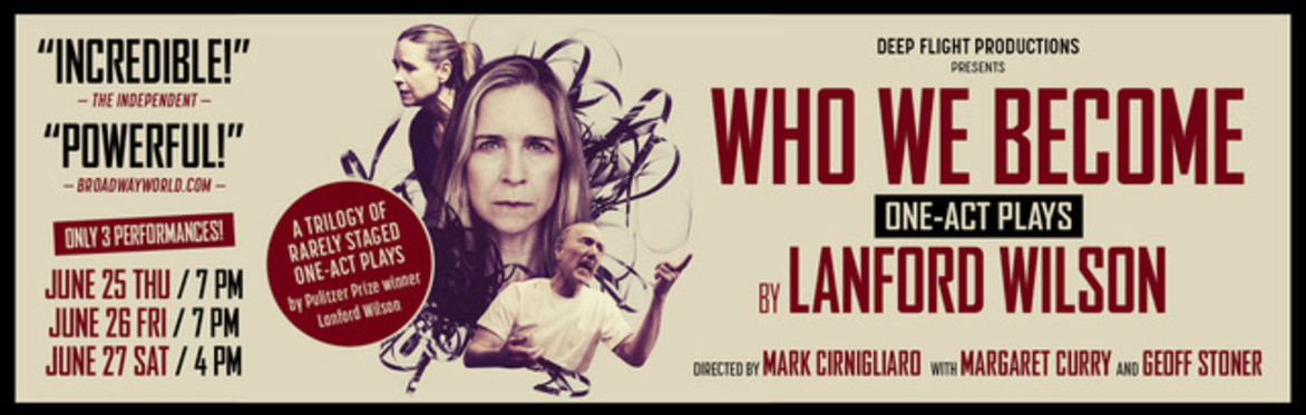 Who We Become: One-Act Plays by Lanford Wilson NYC Previews  — Edinburgh Fringe