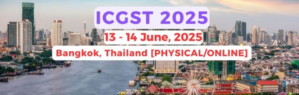 International Conference on Green and Smart Technology 2025 [ICGST 2025]