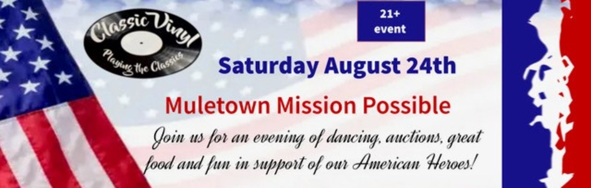 2024 Muletown Mission Possible | Dance Party with Classic Vinyl 931 {August 24th} fundraiser for On Mission Motorsports