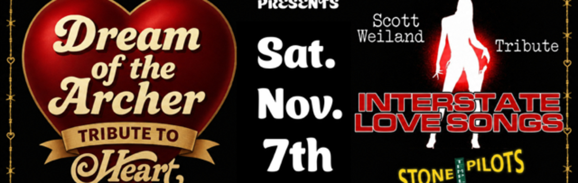 Tributes to Heart & Stone Temple Pilots/Scott Weiland at Dunellen Theatre