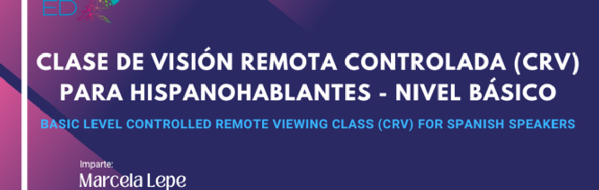 CLASE DE VISIÓN REMOTA CONTROLADA (CRV) PARA  HISPANOHABLANTES - NIVEL BÁSICO