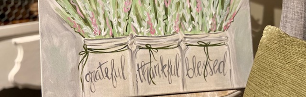 Sip & Paint "Thankful Mason Jars' Paint Night (Max of 10 Painters for Class)