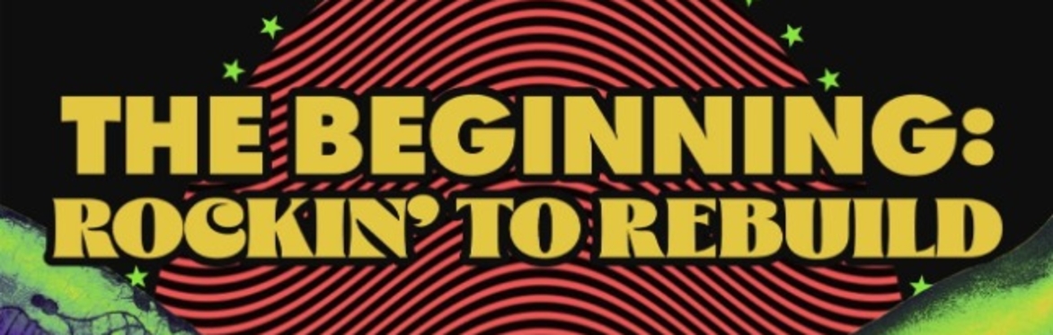 REVFEST -- THE BEGINNING:  Rockin' to Rebuild