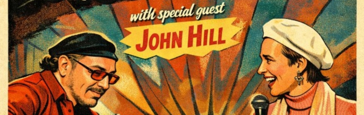 Sheila Landis and Rick Matle (with Special Guest John Hill)