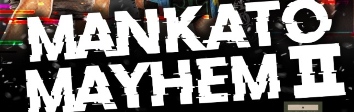 MAW-Live! “Mankato Mayhem 2!”
