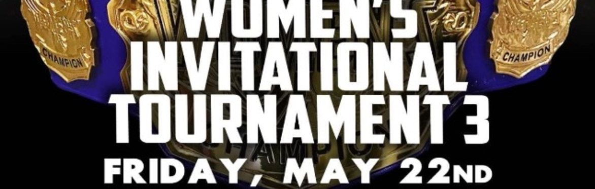MAW-Live! “Women’s Invitational Tournament 3”