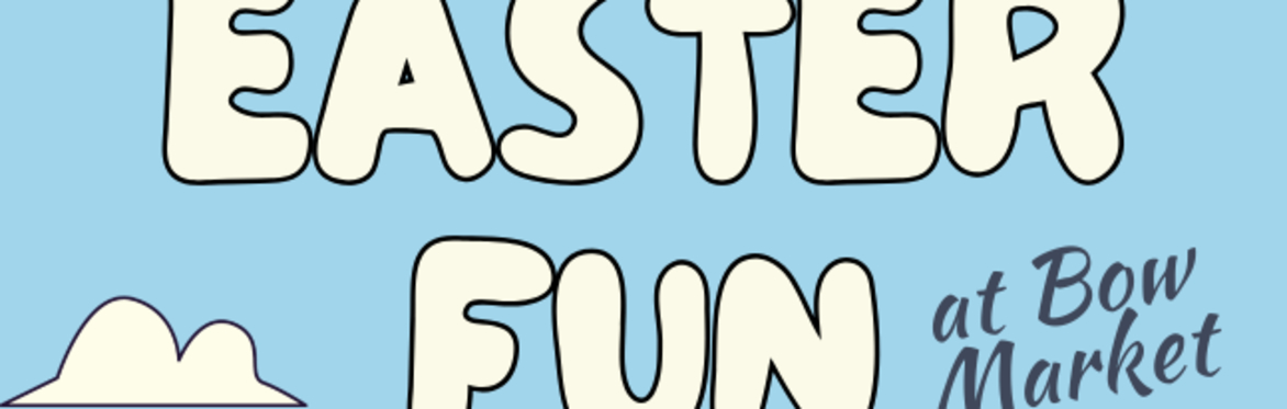 Easter Fun at Bow!