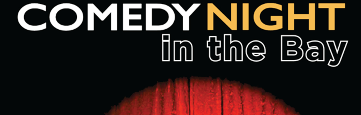 Comedy Night in the Bay