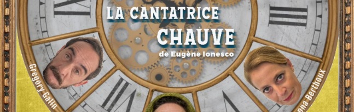 THÉÂTRE | LA CANTATRICE CHAUVE | 7-8-15 MARS 2024