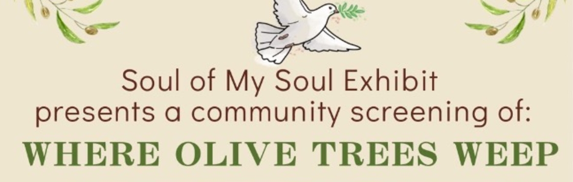 Where Olive Trees Weep Screening