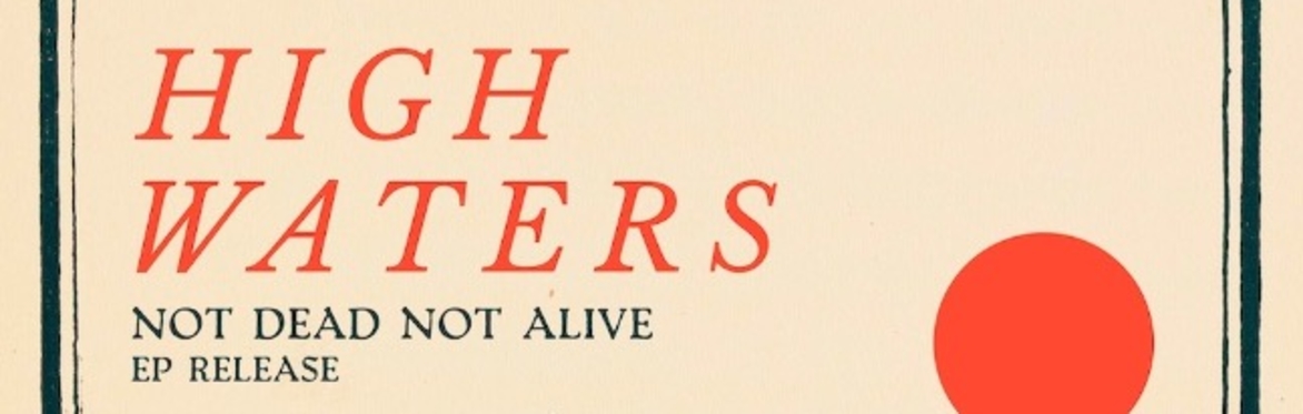 High Waters - EP Release with Special Guests Annie Martel & Megan Francoeur