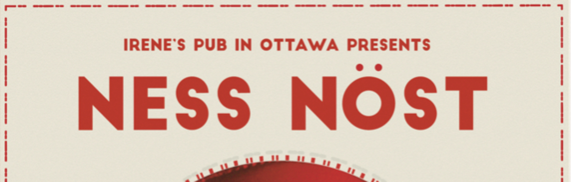 Ness Nöst with Special Guest Chloe Laberge