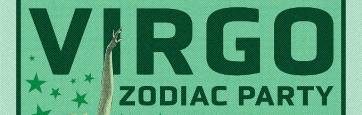 Virgo Zodiac Party w/ Whisper, Paper Sister, Blendlab and More at The Far Out Lounge