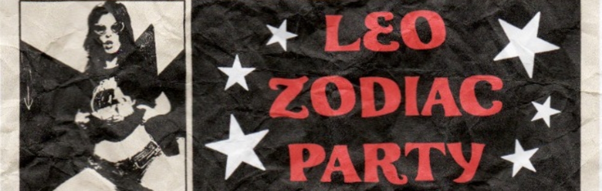 Leo Zodiac Party w/ Mikky & the Doom,Midnight Daughter, Killer Kaya at The Far Out Lounge