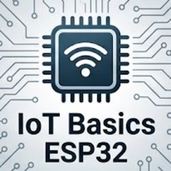 loT Basics with the ESP32