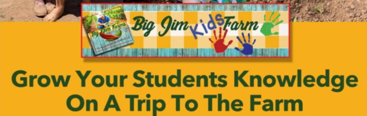 FREE FARM FIELD TRIP AT BIG JIM FARMS!