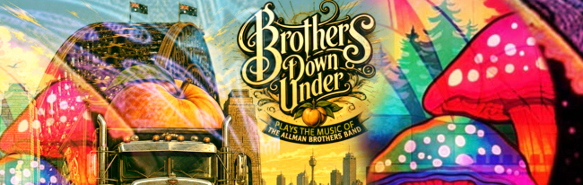 Brothers DownUnder - The Music of The Allman Brothers Band