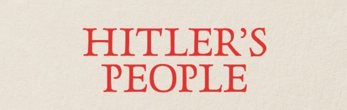 Hitler’s People: The Faces of the Third Reich by Richard Evans