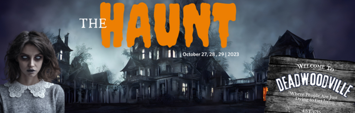 The Haunt: Welcome to Deadwoodville