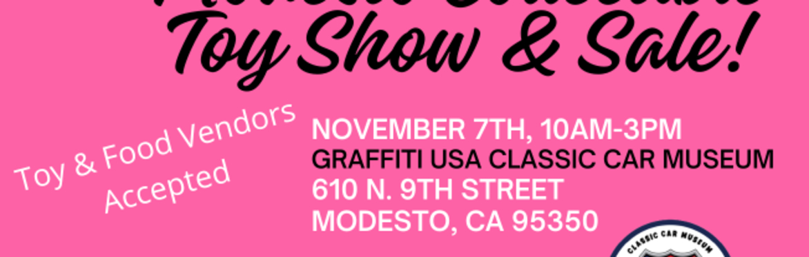BAM Fall Modesto Collectible Toy Show