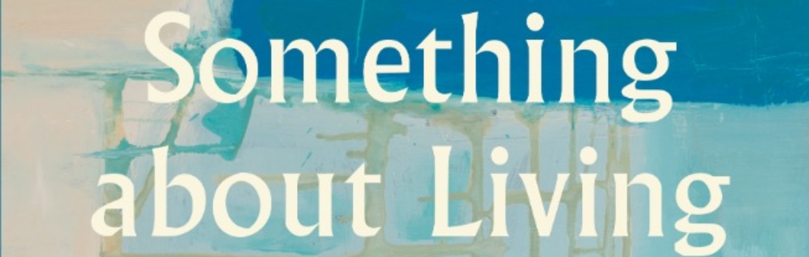 book cover for Something about Living.  Text on blue background