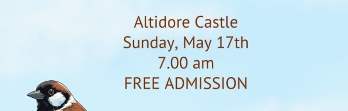 Bird Song Walk at Altidore Castle