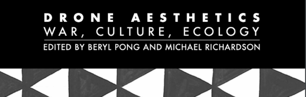 Book Launch for Drone Aesthetics: War, Culture, Ecology
