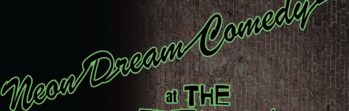 Neon Dream Comedy