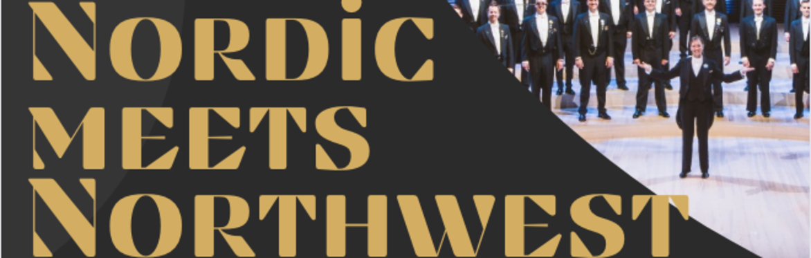 Nordic Meets Northwest - A Cappella Northwest Spring Show Featuring the Helsinki Men's Chorus Akademen