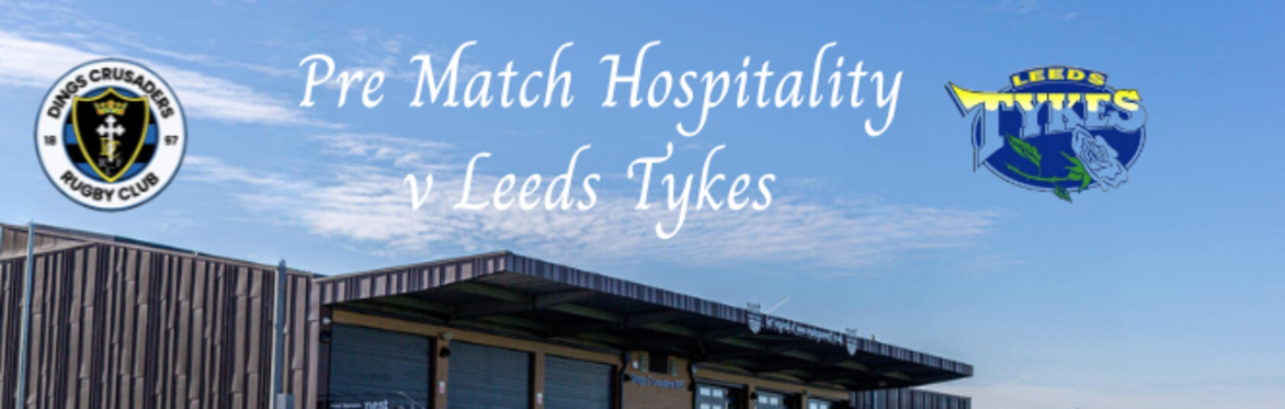 Dings Crusaders v Leeds Tykes Pre Match Lunch Hospitality and Match Tickets