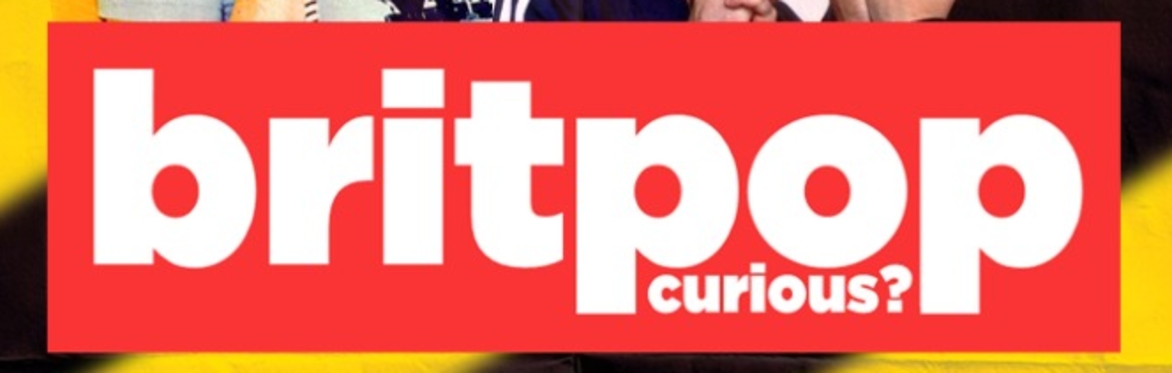 Britpop Curious? (early doors disco) // Aatma, Manchester