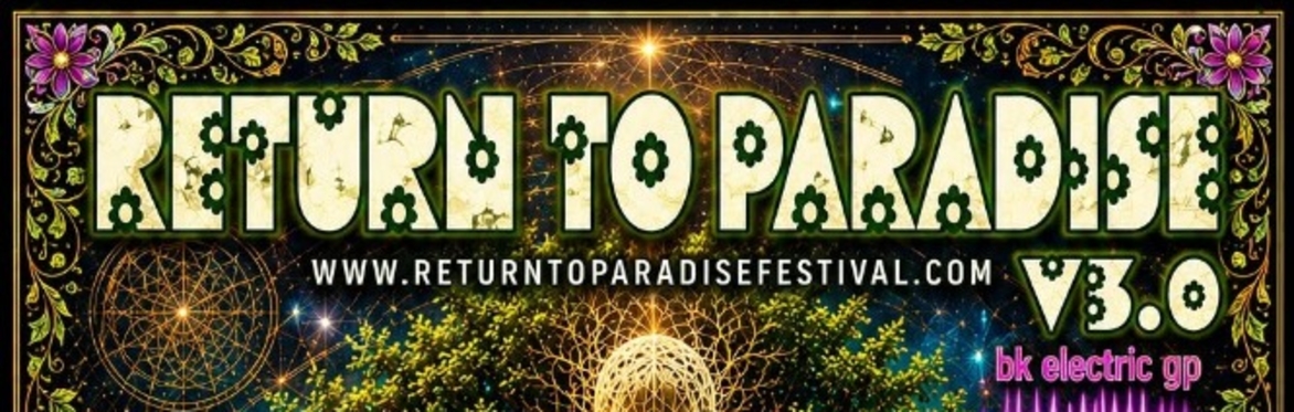 RETURN TO PARADISE FESTIVAL 3.0