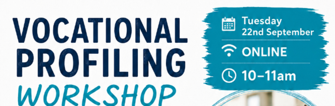 Vocational Profiling workshop -  Supporting Young People to Explore Their Future