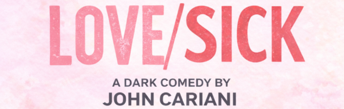 'Love/Sick' presented by Splintered Stage