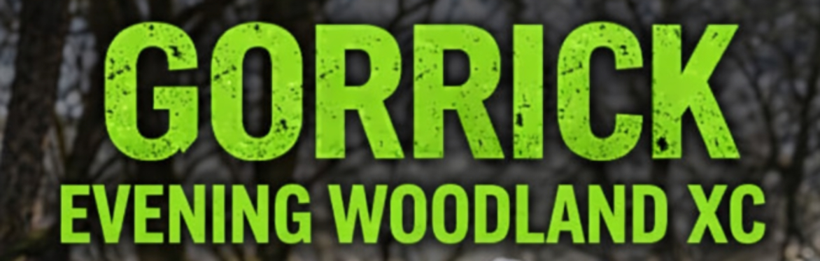 Gorrick Evening XC Series: Round 4 - The Dash  CLICK ***HERE*** FOR EVENT DETAILS