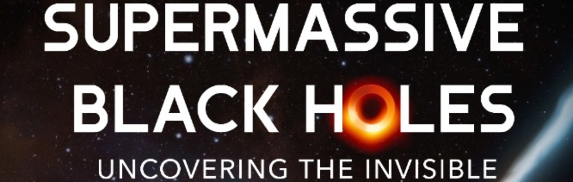 Supermassive Black Holes - Sherwood Observatory Planetarium Show
