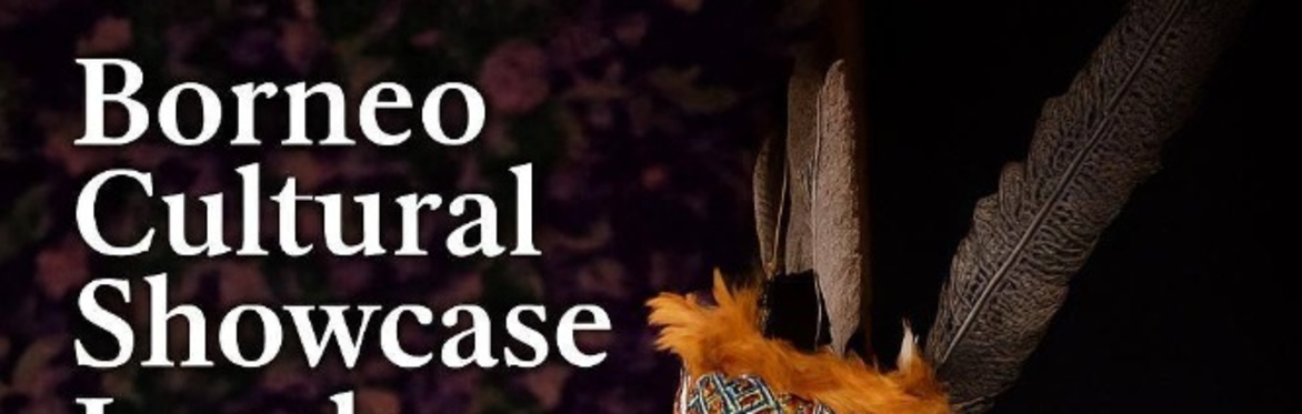 Borneo Cultural Showcase 2025 (Surrey)