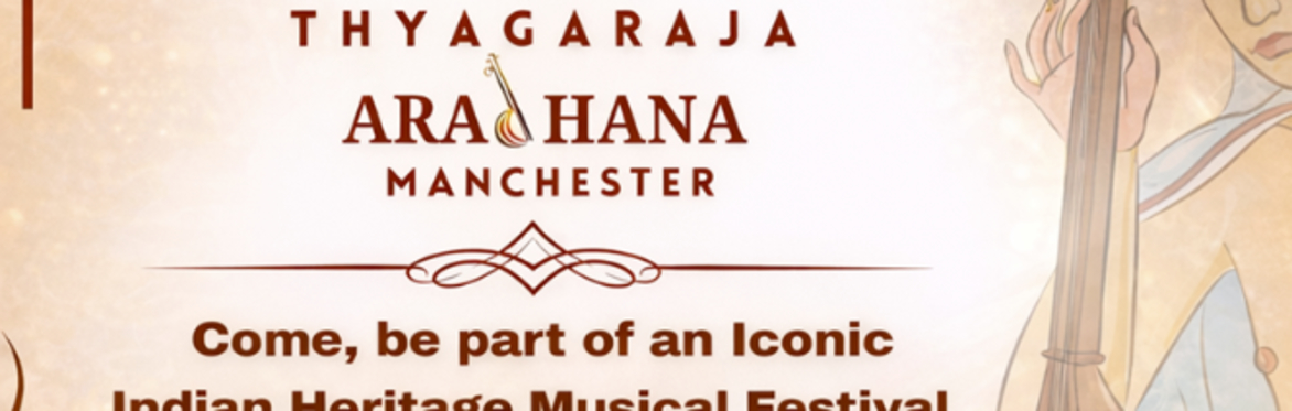 Thyagaraja Aradhana Manchester 2026