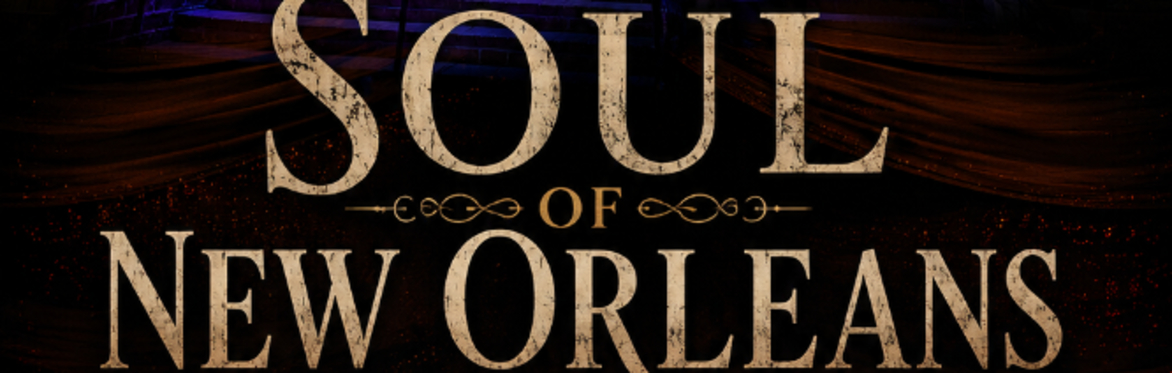 Soul Of New Orleans