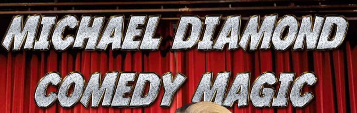 Michael Dimond Comedy Magic Show