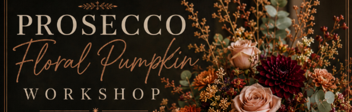 Prosecco Floral Pumpkin Workshop
