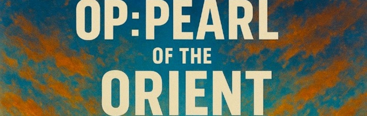 Operation: Pearl of the Orient
